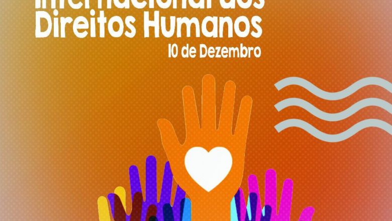 10.12 – Dia Internacional dos Direitos Humanos