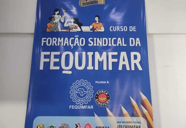 ABERTURA DO CURSO DE FORMAÇÃO SINDICAL DA FEQUIMFAR