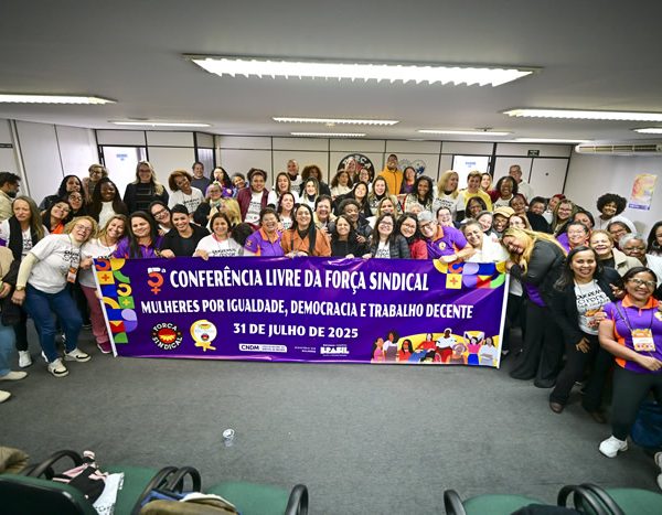 CONFERÊNCIA LIVRE DAS MULHERES DA FORÇA SINDICAL!