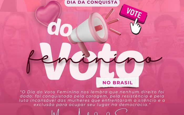 24 DE FEVEREIRO – CONQUISTA DO VOTO FEMININO NO BRASIL
