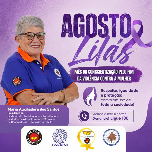 AGOSTO LILÁS | UMA VOZ EM DEFESA DA VIDA E DO RESPEITO ÀS MULHERES 